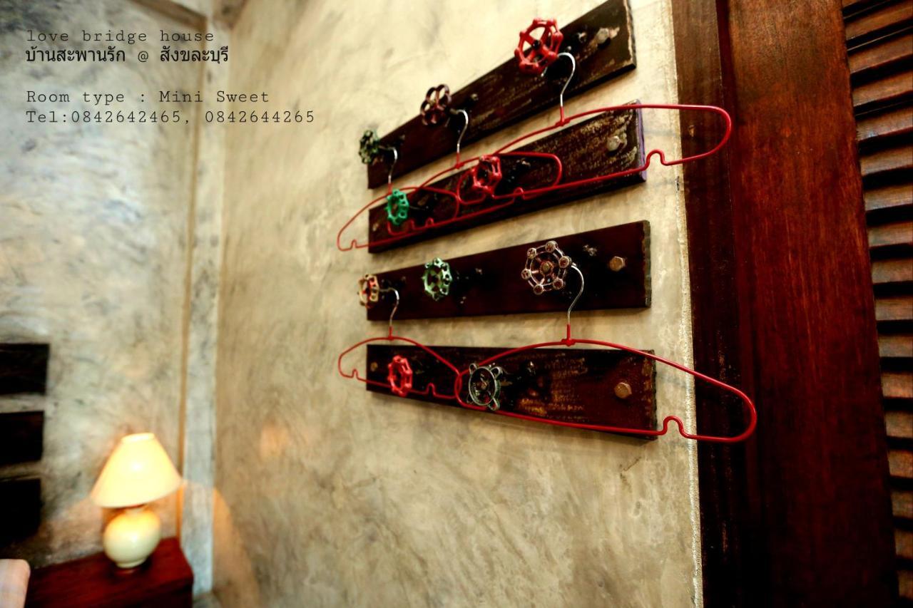 Love Bridge House บ้านสะพานรัก سانغكلا بوري المظهر الخارجي الصورة